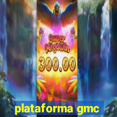 plataforma gmc